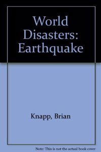 World Disasters: Earthquake