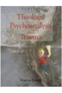 Theology, Psychoanalysis and Trauma (Veritas)