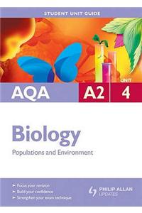 AQA A2 Biology Student Unit Guide: Population and Environment: Unit 4