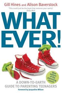 Whatever!