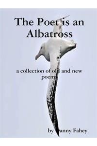 The Poet is an Albatross