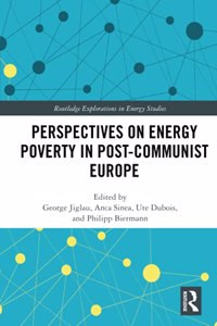 Perspectives on Energy Poverty in Post-Communist Europe