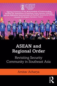 ASEAN and Regional Order