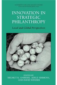 Innovation in Strategic Philanthropy: Local and Global Perspectives