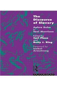 The Discourse of Slavery