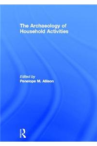 Archaeology of Household Activities
