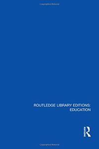 Routledge Library Editions: Education Mini-Set C: Early Childhood Education 5 vol set