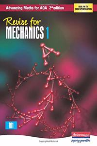 Revise for Advancing Maths for AQA 2nd edition Mechanics 1