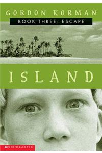 Escape (Island Trilogy, Book 3)