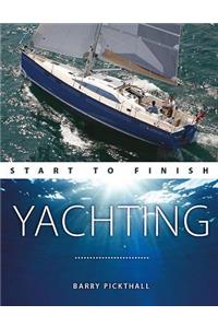 Yachting: Start to Finish