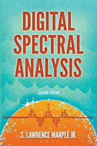 Digital Spectral Analysis with Applications: Second Edition
