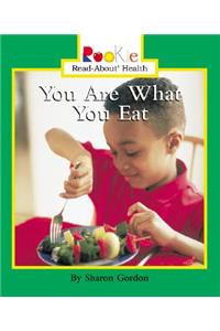 You Are What You Eat