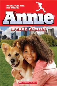 Annie: A True Family