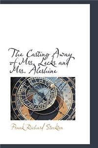 The Casting Away of Mrs. Lecks and Mrs. Aleshine