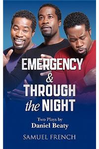 Emergency & Through the Night