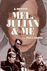 Mel, Julian & Me