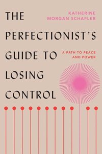 The Perfectionist's Guide to Losing Control