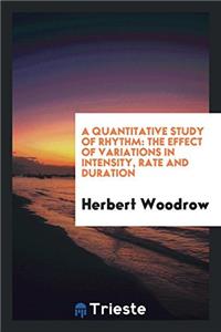 Quantitative Study of Rhythm