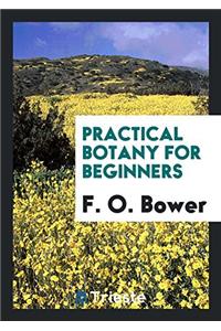 Practical Botany for Beginners