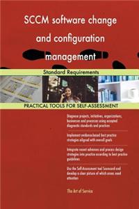 SCCM software change and configuration management Standard Requirements