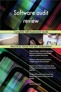 Software audit review Complete Self-Assessment Guide