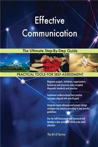 Effective Communication The Ultimate Step-By-Step Guide