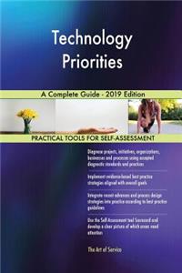 Technology Priorities A Complete Guide - 2019 Edition