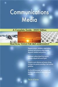 Communications Media A Complete Guide - 2020 Edition