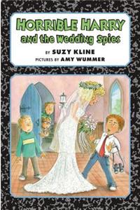 Horrible Harry and the Wedding Spies