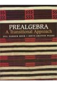 Prealgebra: A Transitional Approach
