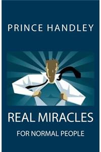 Real Miracles for Normal People