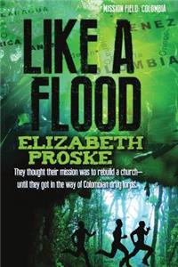 Like A Flood