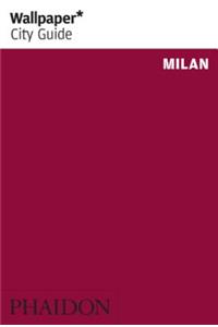 Wallpaper* City Guide Milan