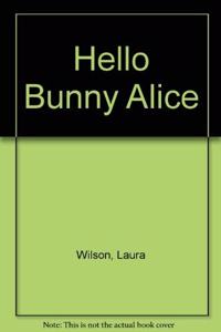 Hello Bunny Alice