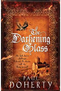 The Darkening Glass