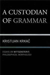 A Custodian of Grammar