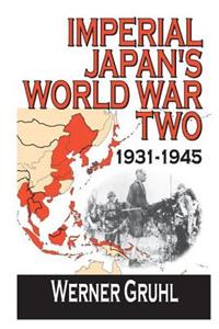 Imperial Japan's World War Two