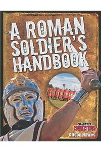 Roman Soldier's Handbook