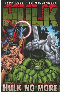 Hulk - Volume 3: Hulk No More