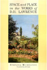 Space and Place in the Works of D.H. Lawrence