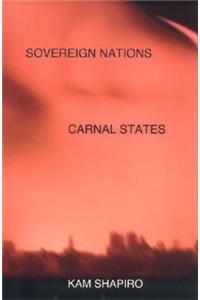 Sovereign Nations, Carnal States