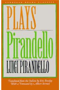 Pirandello: Plays