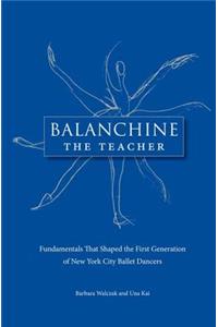 Balanchine the Teacher