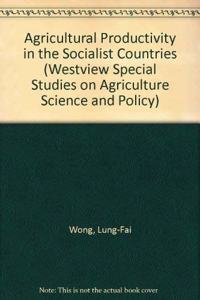 Agricultural Productivity in the Socialist Countries