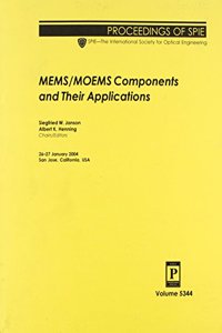 MEMS/MOEMS Components and Their Applications