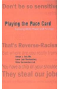 Playing the Race Card