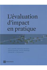 L'Évaluation d'Impact En Pratique