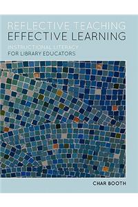 Reflective Teaching, Effective Learning