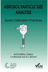 Aerosol Particle Size Analysis: Good Calibration Practices