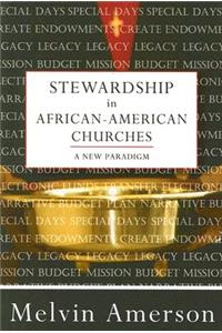 Stewardship in African-American Churches: A New Paradigm